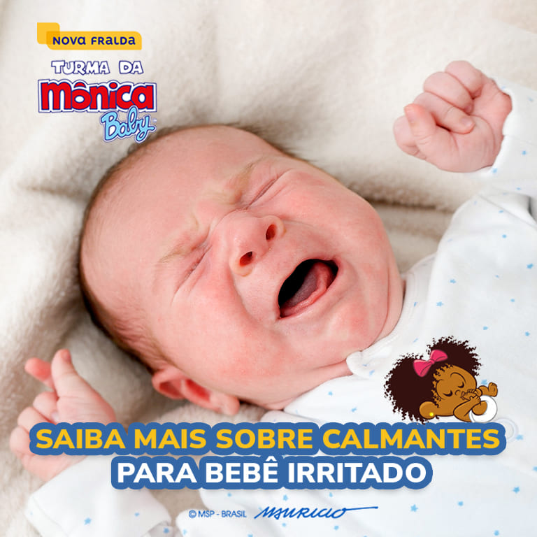 Calmantes Para Bebê Irritado | Turma da Mônica Baby